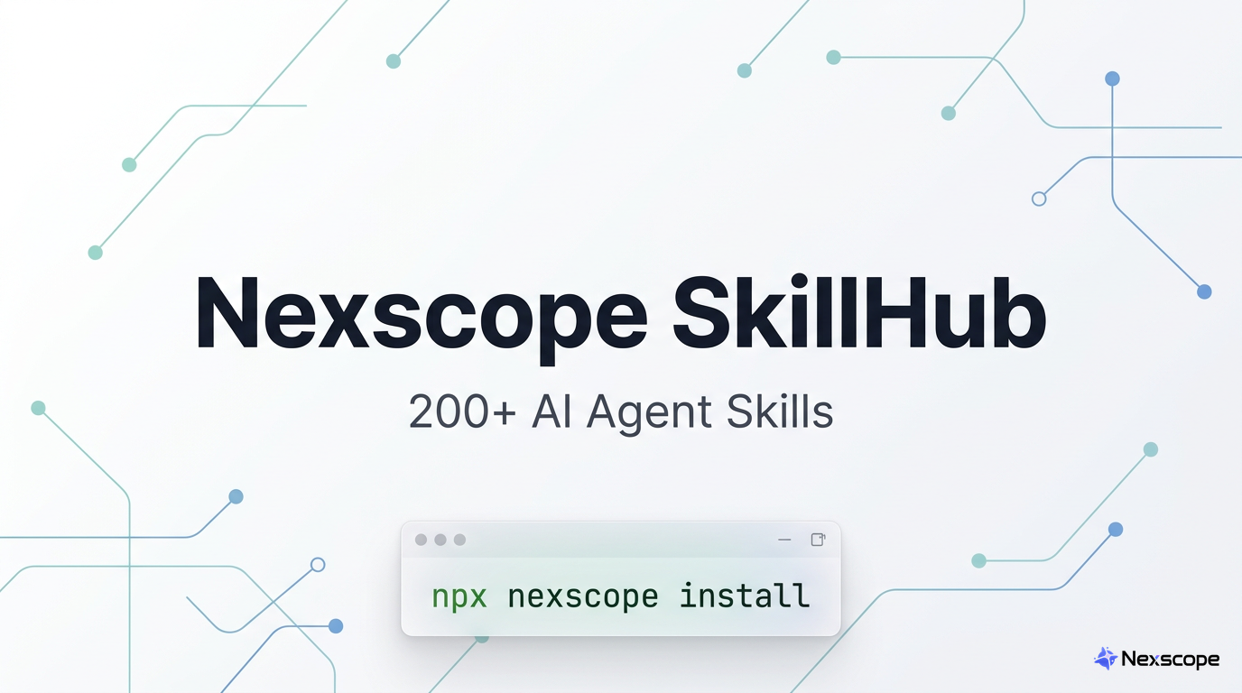 Nexscope Launches SkillHub: 200+ AI Agent Skills in One Place