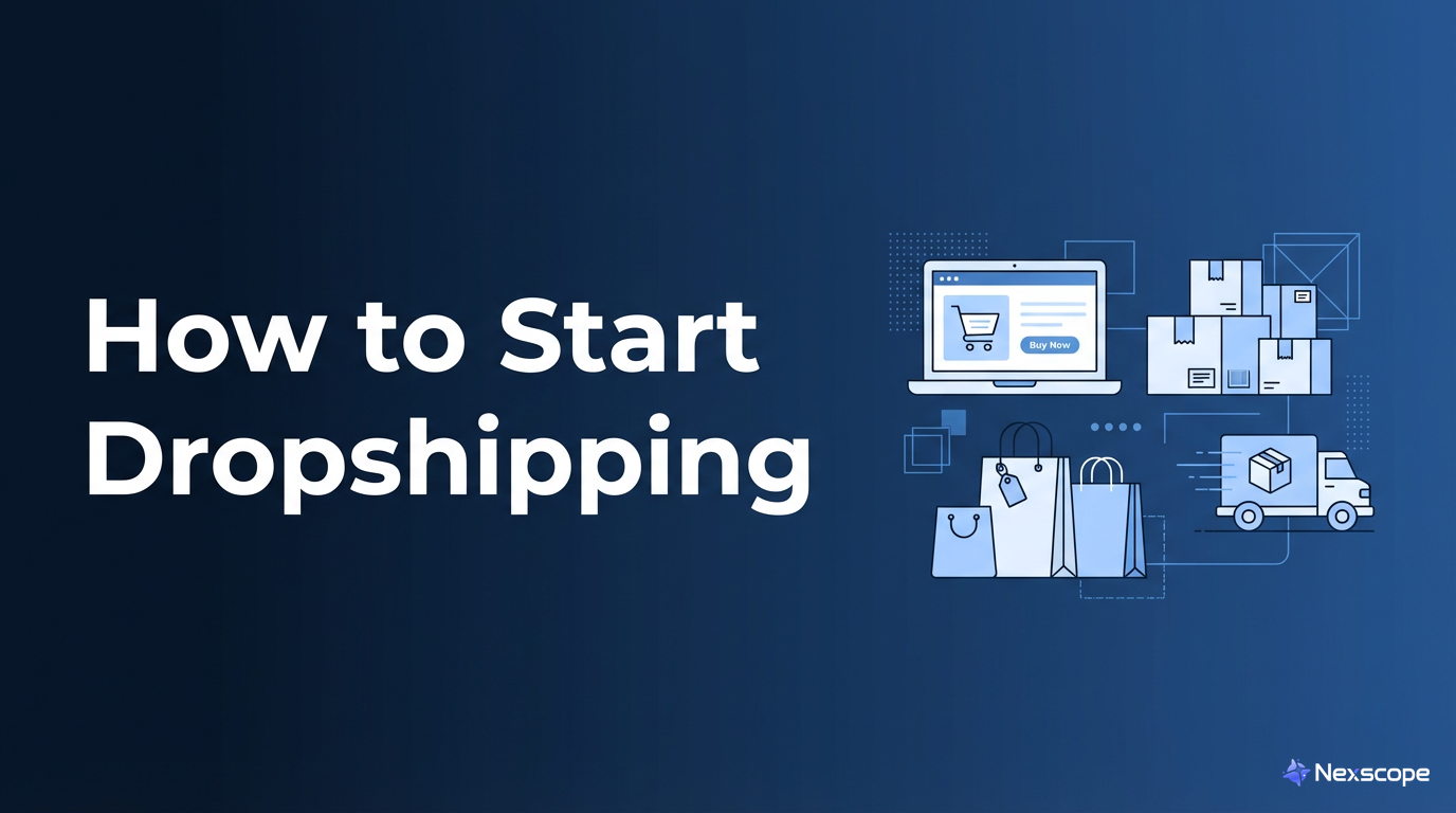 How to Start Dropshipping in 2026: Complete Beginner's Guide