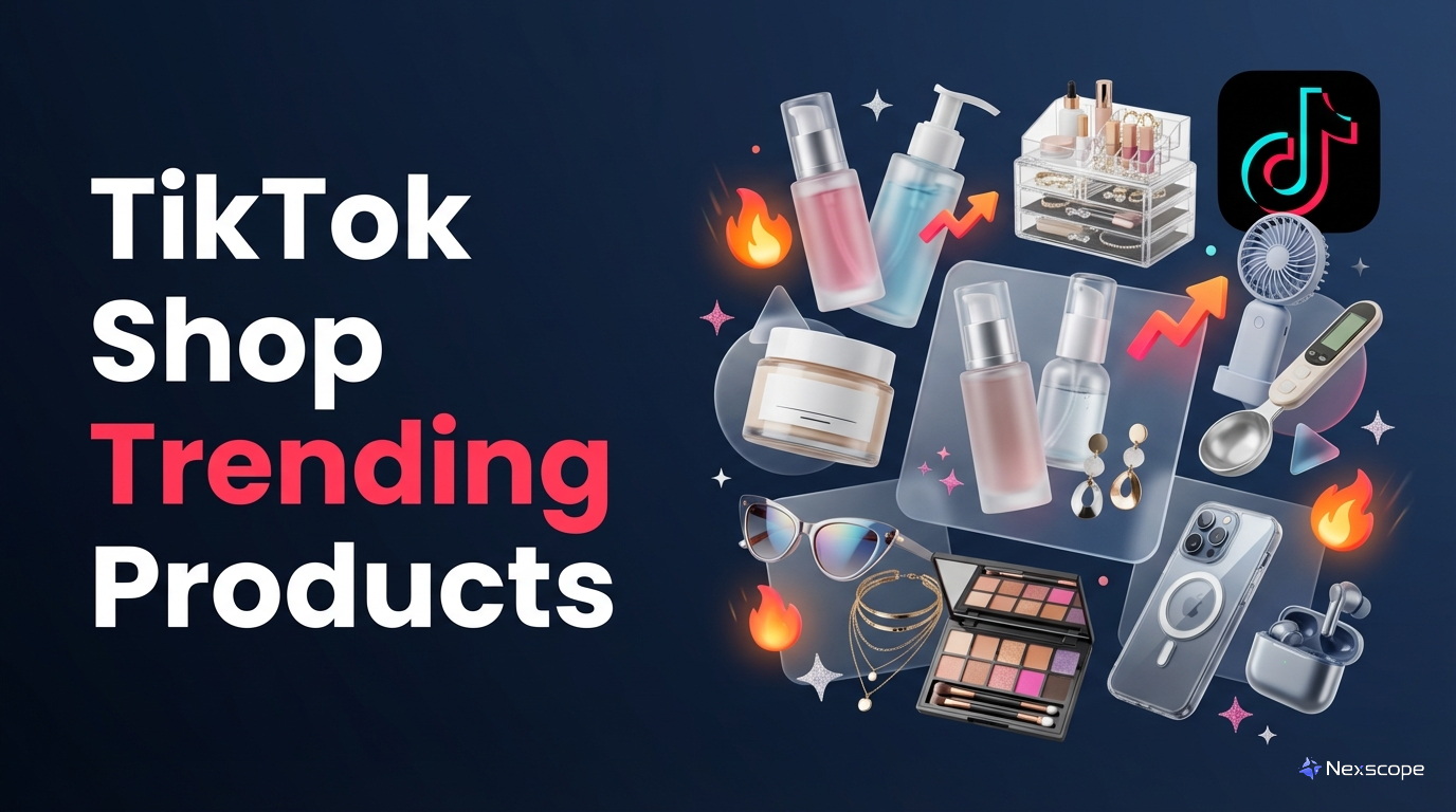 TikTok Shop Trending Products: What to Sell in 2026