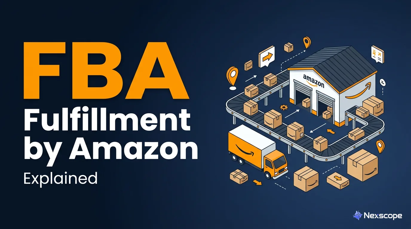 FBA Meaning Explained: How Amazon Fulfillment Works