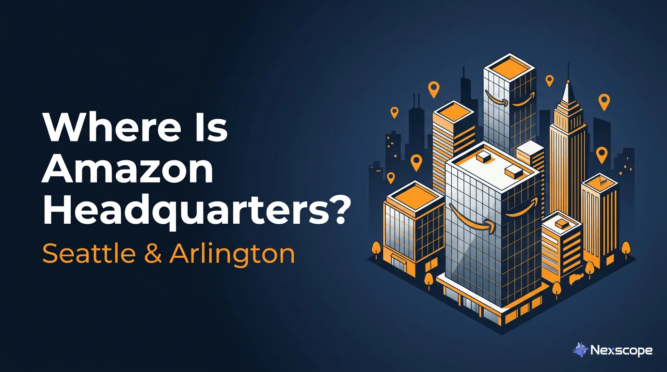 Where Is Amazon Headquarters? Addresses and Office Locations