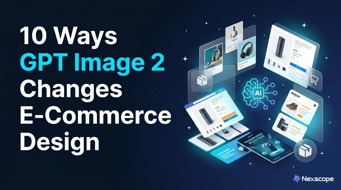 10 Ways GPT Image 2 Changes E-Commerce Product Design